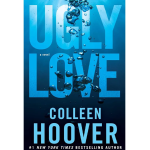 Ugly Love – Colleen Hoover