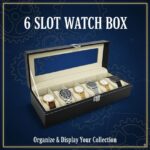 6 Slot Watch Box